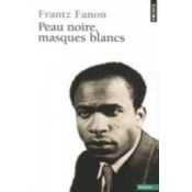 Peau noire, masques blancs