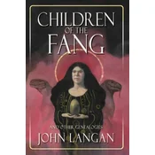 Children of the Fang and Other Genealogies