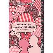 Simon vs. the Homo Sapiens Agenda Epic Reads Edition