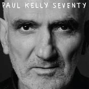 Paul Kelly - Seventy (Limited Edition) (LP)