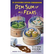 Dim Sum of All Fears