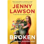 Broken (in the best possible way)