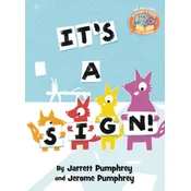 Its A Sign ( Elephant & Piggie Like Reading )