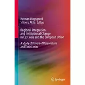 Regional Integration and Institutional Change in East Asia and the European Union