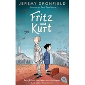Fritz und Kurt - Zwei Brüder überleben den Holocaust. Eine wahre Geschichte