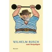 Wilhelm Busch zum Vergnügen