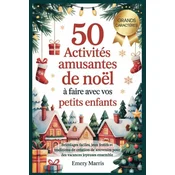 50 activités amusantes de Noël a faire avec vos petits enfants