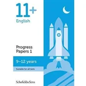 11+ English Progress Papers Book 1: KS2, Ages 9-12