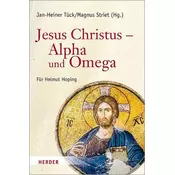 Jesus Christus - Alpha und Omega