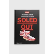Knjiga Soled Out by Sneaker Freaker, English