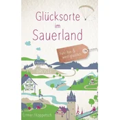 Glücksorte im Sauerland