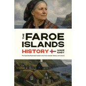 The Faroe Islands History Made Easy