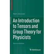 Introduction to Tensors and Group Theory for Physicists