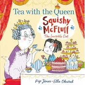 Squishy McFluff: Tea with the Queen