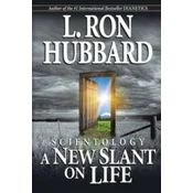 Scientology: A New Slant on Life
