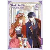 Raeliana - Warum sie die Verlobte des Dukes wurde 04