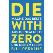 Die with zero