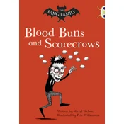 Bug Club Independent Fiction Year Two Gold B The Fang Family: Buns and Scarecrows