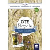 DIY Rezepte durchs Bauernjahr