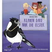 Klauen darf nur die Elster