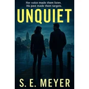 Unquiet