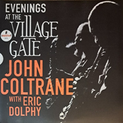 John Coltrane With Eric Dolphy - Evenings At The Village Gate (2 LP)