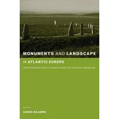Monuments and Landscape in Atlantic Europe