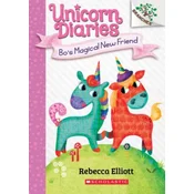 Bos Magical New Friend: A Branches Book (Unicorn Diaries #1): Volume 1