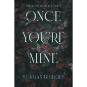 Once You're Mine