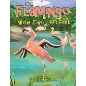 The Flamingo with Two Left Feet