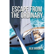 Escape from the Ordinary