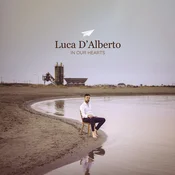 Luca DAlberto - In Our Hearts (LP)