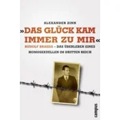 Das Glück kam immer zu mir