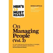 HBRs 10 Must Reads on Managing People, Vol. 2