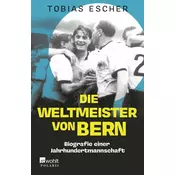 Die Weltmeister von Bern
