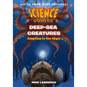 Science Comics: Deep Sea Creatures