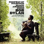 Various Artists - Highway Of Diamonds - Black America Sings Bob Dylan (2 LP)