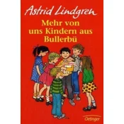 Wir Kinder aus Bullerbü 2. Mehr von uns Kindern aus Bullerbü