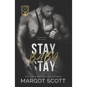 Stay Baby Stay