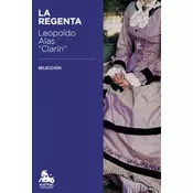 La Regenta. Selección
