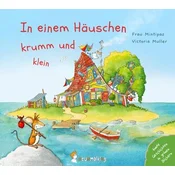 In einem Häuschen krumm und klein