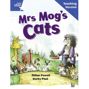 Rigby Star Guided Reading Blue Level: Mrs Mogs Cat Teaching Version