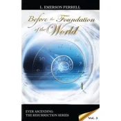 Before The Foundation Of The World