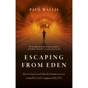 Escaping from Eden