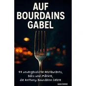 Auf Bourdains Gabel