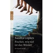 Fischer, wie tief ist das Wasser