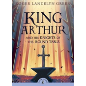 King Arthur and His Knights of the Round Table