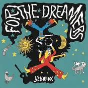 Yellofox - For the Dreamers (LP)