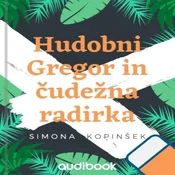 AUDIBOOK Avdio knjiga: Hudobni Gregor in čudežna radirka