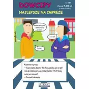 Dowcipy. Nr 151. Najlepsze na impreze